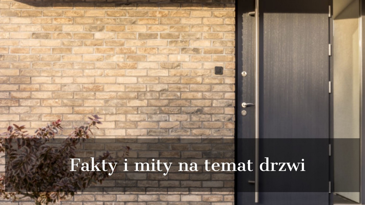 Fakty i mity na temat drzwi