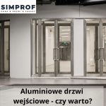 Aluminiowe drzwi wejściowe - czy warto