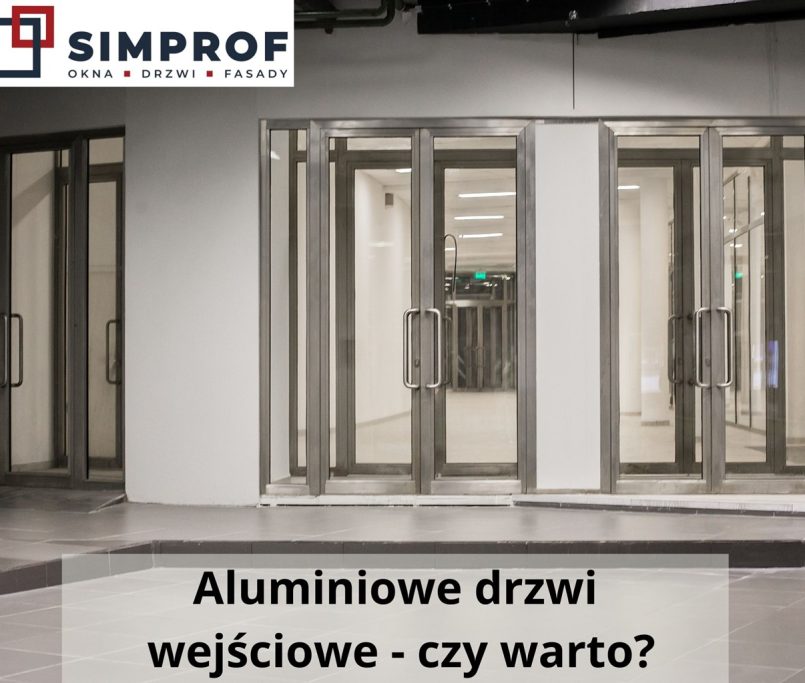 Aluminiowe drzwi wejściowe - czy warto