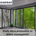 Kiedy okna przesuwne to dobre rozwiązanie