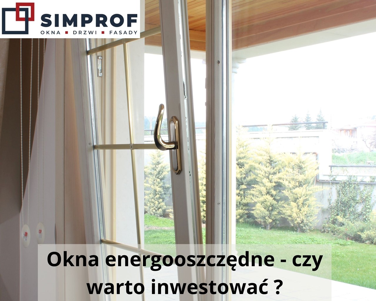 Okna energooszczędne - czy warto inwestować